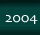 2004